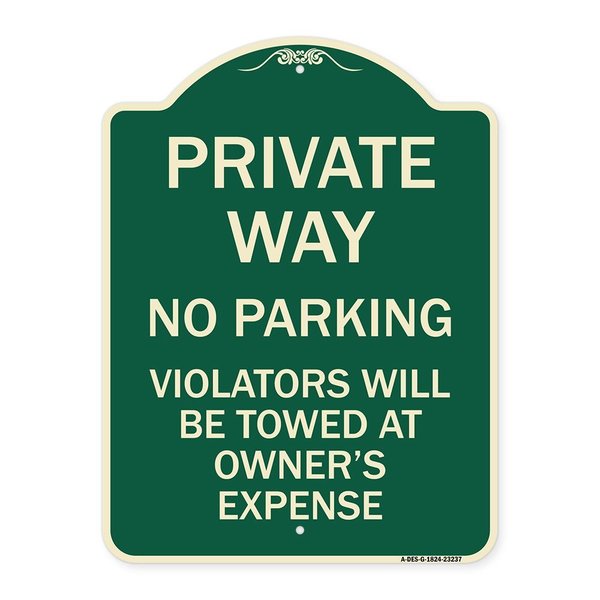 Signmission Private Way Violators Will Towed Away Heavy-Gauge Aluminum Sign, 24" x 18", G-1824-23237 A-DES-G-1824-23237